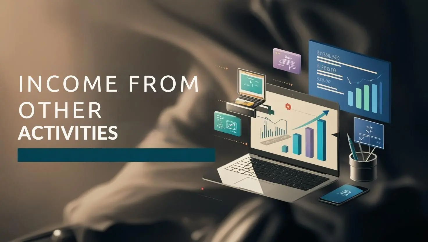 Income from Other Activities: What You Need to Know
